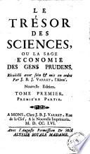 Le trésor des sciences, ou La sage économie des gens prudens