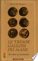 Le trésor gaulois du Mans