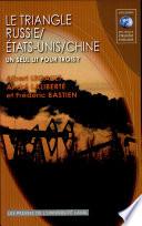 Le triangle Russie/Etats-unis/Chine