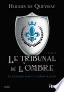 Le tribunal de l'ombre