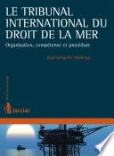 Le Tribunal international du droit de la mer