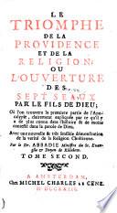 Le triomphe de la providence et de la religion ou l'ouverture des sept seaux par le fils de Dieu (etc.)