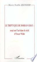 Le triptyque de Dorian Gray