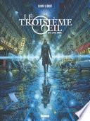 Le Troisième OEil - Tome 01