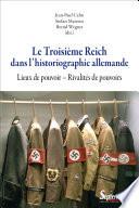 Le Troisième Reich dans l'historiographie allemande