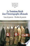 Le Troisième Reich dans l’historiographie allemande