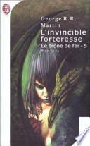 Le Trone de Fer T5 - L'Invincible Forter