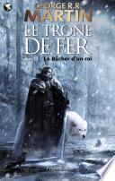Le Trône de Fer (Tome 13) - Le bûcher d’un roi