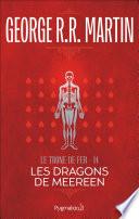 Le Trône de Fer (Tome 14) - Les Dragons de Meereen
