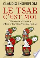 Le Tsar, c'est moi