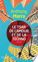 Le Tsar de l'amour et de la techno
