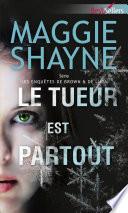 Le tueur est partout
