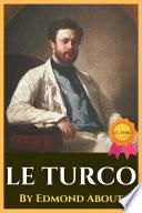 LE TURCO (French Edition) BY EDMOND ABOUT