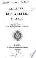 Le tyran, les alliés et le roi