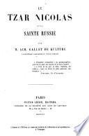Le tzar Nicolas et la sainte Russie par Ach. Gallet de Kulture