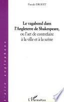 Le vagabond dans l'Angleterre de Shakespeare