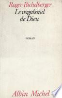 Livre Le Vagabond de Dieu