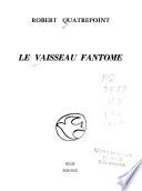 Le vaisseau fantome