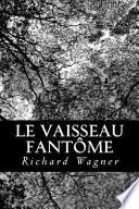 Le Vaisseau Fantôme