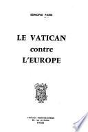 Le Vatican contre l'Europe