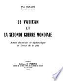 Le Vatican et la Seconde Guerre Mondiale