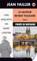 Le vautour revient toujours - Tome 2
