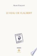 Le veau de Flaubert