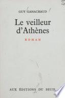 Le veilleur d'Athènes