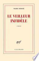 Le veilleur infidèle
