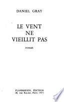 Le vent ne vieillit pas