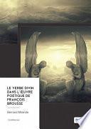 Le Verbe Divin dans l'œuvre poétique de François Brousse