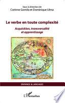 Le verbe en toute complexité