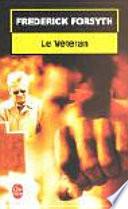 Le vétéran et autres récits