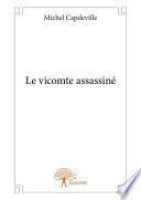 Le vicomte assassiné