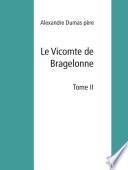 Le Vicomte de Bragelonne