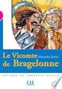 Le Vicomte de Bragelonne - Niveau 3 - Lecture Mise en scène - Ebook