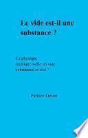 Le vide est-il une substance ?