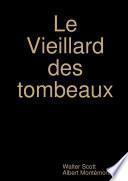 Le Vieillard des tombeaux