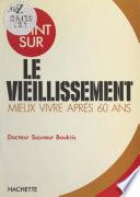 Le vieillissement
