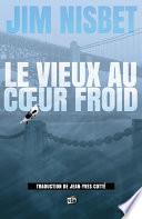Le Vieux au cœur froid