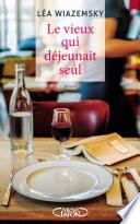 Le vieux qui déjeunait seul