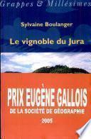 Le vignoble du Jura