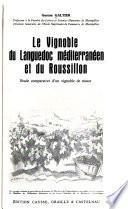 Le vignoble du Languedoc méditerranéen et du Roussillon
