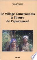 Le village camerounais à l'heure de l'ajustement