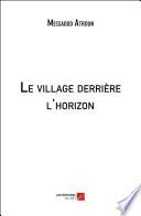 Le village derrière l'horizon
