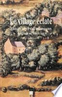 Le Village éclaté