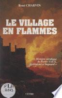 Le village en flammes