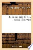 Le Village Près Du Ciel, Roman