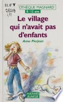 Le village qui n'avait pas d'enfants