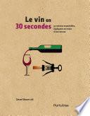 Le vin en 30 secondes